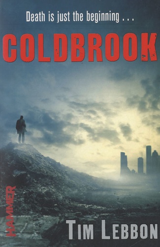 Tim Lebbon - Coldbrook.