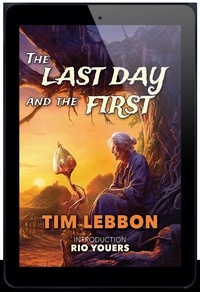 Tim Lebbon - The Last  Day and the First.