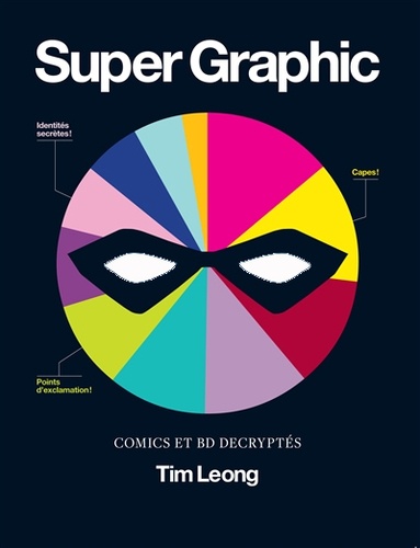 Tim Leong - Super Graphic - Comics et BD décryptés.