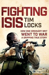 Tim Locks - Fighting ISIS.