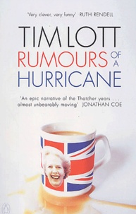 Tim Lott - Rumours of a Hurricane.