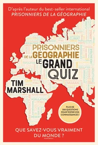 Le grand quiz Prisonniers de la géographie