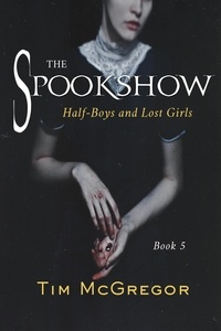  Tim McGregor - Spookshow 5 - Spookshow, #5.