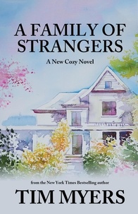  Tim Myers - A Family of Strangers.