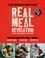 Real Meal Revolution. Le livre fondateur du régime cétogène