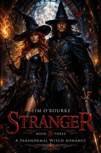 Stranger (Book Three): A Paranormal Witch Romance