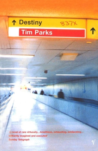 Tim Parks - Destiny.