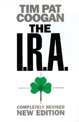 Tim-Pat Coogan - The Ira.