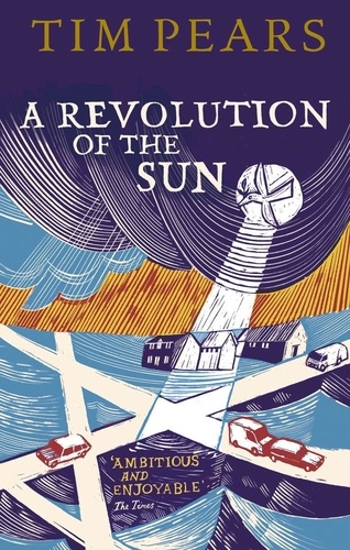 Tim Pears - A Revolution Of The Sun.