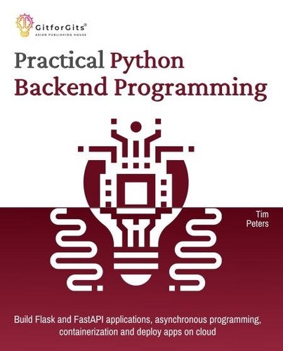  Tim Peters - Practical Python Backend Programming.