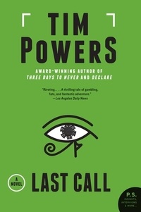 Tim Powers - Last Call - A Novel.