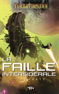 La faille intersidérale