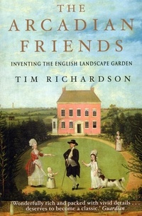 Tim Richardson - The Arcadian Friends.