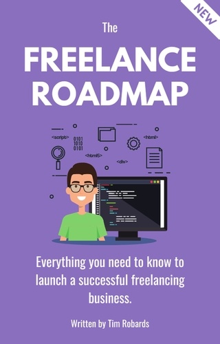  Tim Robards - The Freelance Roadmap.