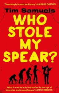 Tim Samuels - Who Stole My Spear?.