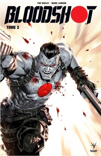 Bloodshot Tome 3