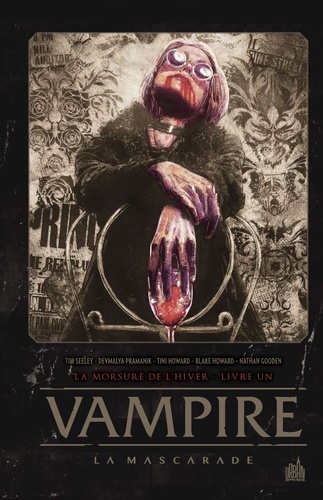 Vampire - La Mascarade Tome 1 La morsure de l'hiver