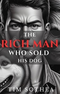  Tim Sothea - The Rich Man Who Sold His Dog.