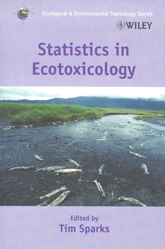 Tim Sparks - Statistics in Ecotoxicology.