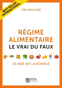 Régime alimentaire, le vrai du faux