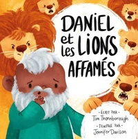 Daniel et les lions affamés