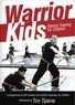 Tim Tipene - Warrior Kids: Warrior Training for Children.