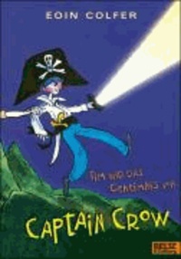 Tim und das Geheimnis von Captain Crow.