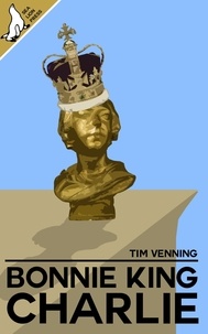  Tim Venning - Bonnie King Charlie.