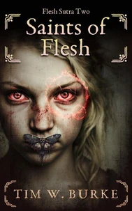 Saints of Flesh