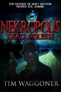 Nekropolis: Dead Streets