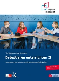 Debattieren unterrichten II