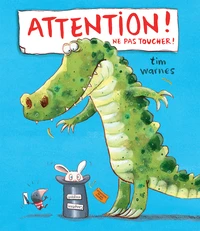 Attention ! Ne pas toucher