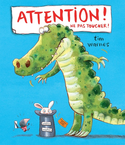 Tim Warnes - Attention ! Ne pas toucher.