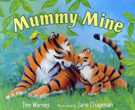 Tim Warnes et Jane Chapman - Mummy Mine.