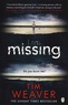 Tim Weaver - I am missing.