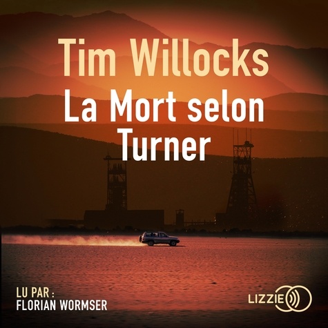 Tim Willocks et Benjamin Legrand - La Mort selon Turner.