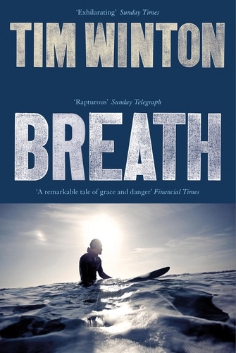 Tim Winton - Breath.