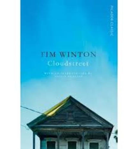 Tim Winton - Cloudstreet.
