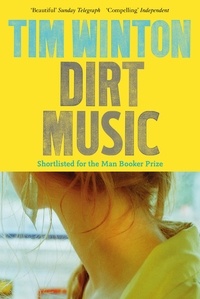Tim Winton - Dirt Music.