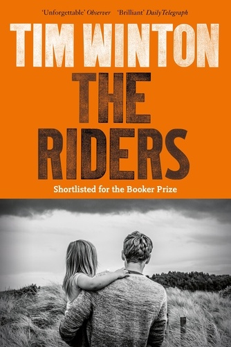 Tim Winton - The Riders.