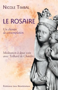 Le Rosaire... Un chemin de contemplation