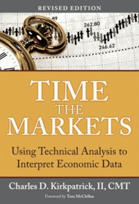 Time the Markets - Using Technical Analysis to Interpret Economic Data.