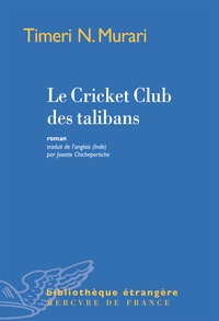 Timeri N. Murari - Le Cricket Club des talibans.