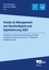 Trends im Management von Nachhaltigkeit und Digitalisierung 2023. Gestaltung der Unternehmensentwicklung im Kontext der digitalen Transformation und der 17 Sustainable Development Goals
