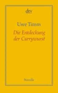 Die Entdeckung der Currywurst