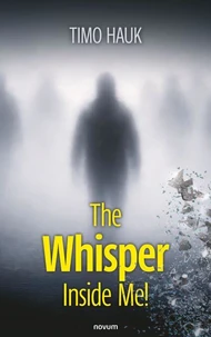 The Whisper Inside Me!