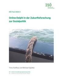 Timo Hutflesz et Michael Opielka - Online-Delphi in der Zukunftsforschung zur Sozialpolitik.