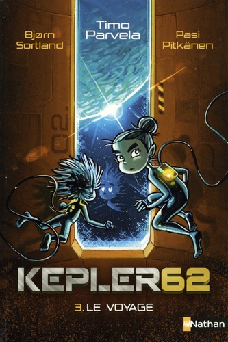 Kepler62 Tome 3 Le voyage