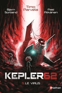Timo Parvela - Kepler62 Tome 5 : Le virus.