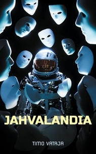 Rechercher et télécharger des livres par isbn Jahvalandia - Onnen etsijä par 9789528052609